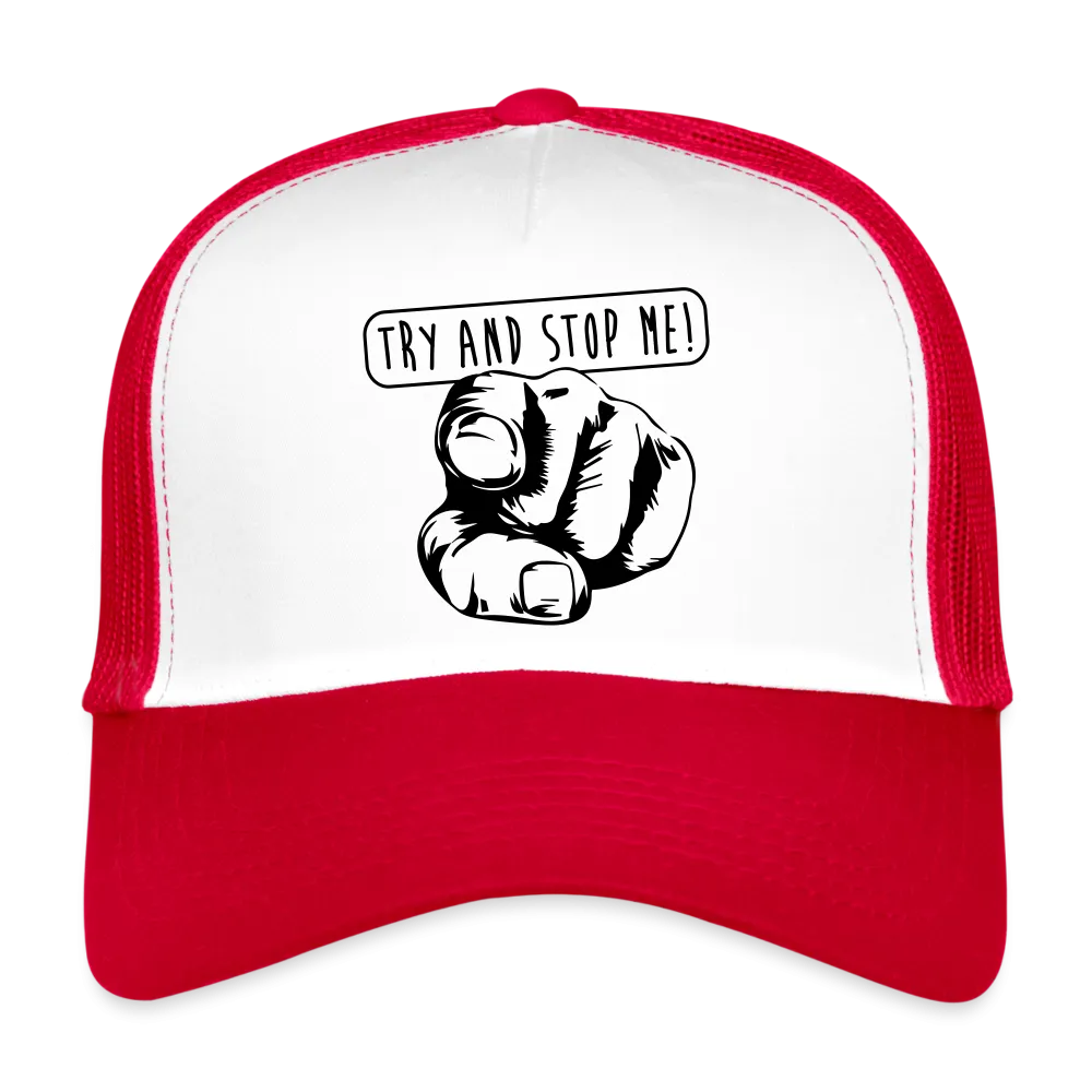 Casquette Trucker Try and stop me