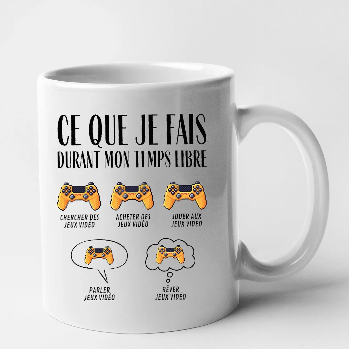 Mug Ce que je fais durant mon temps libre Jeux vidéo