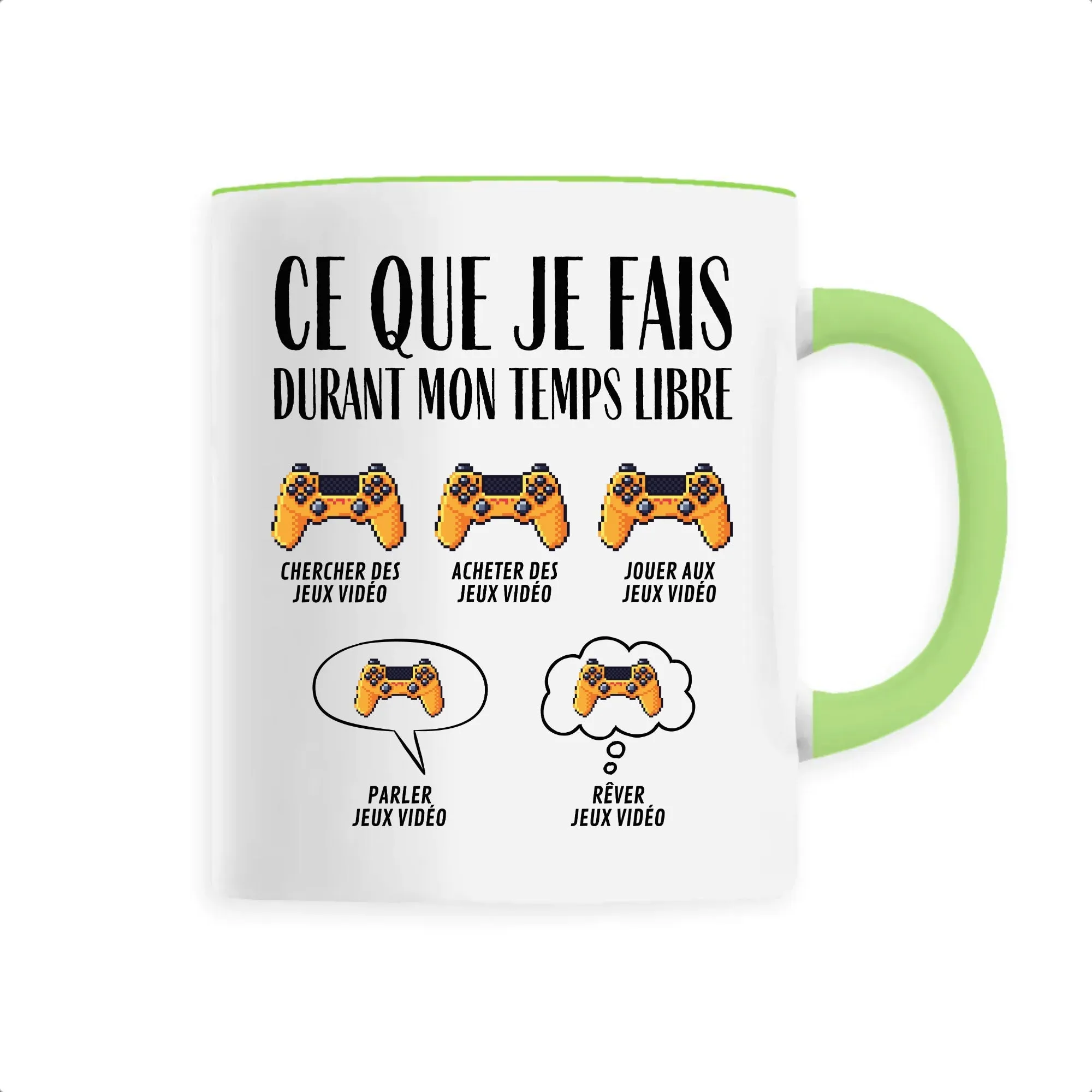 Mug Ce que je fais durant mon temps libre Jeux vidéo