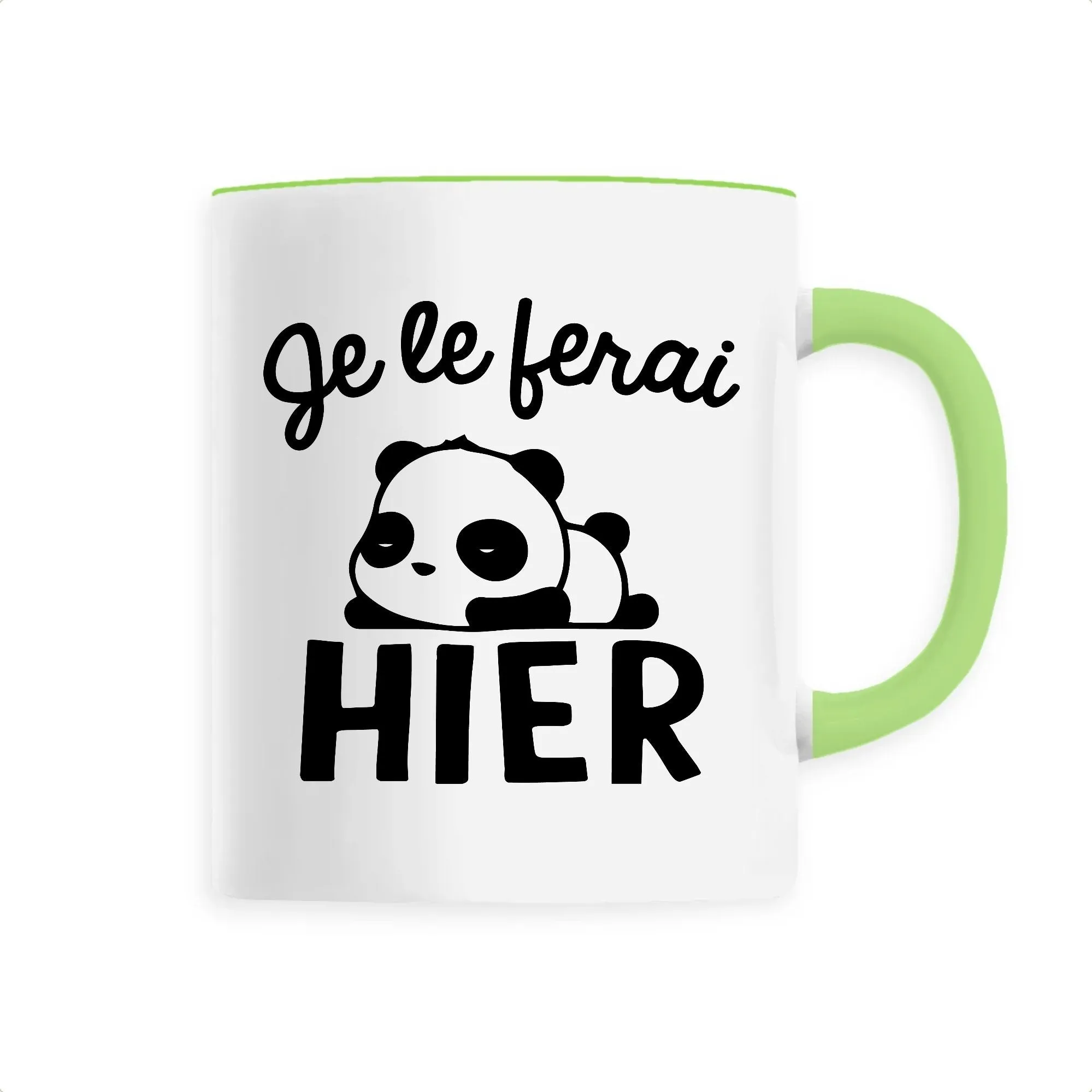 Mug Je le ferai hier