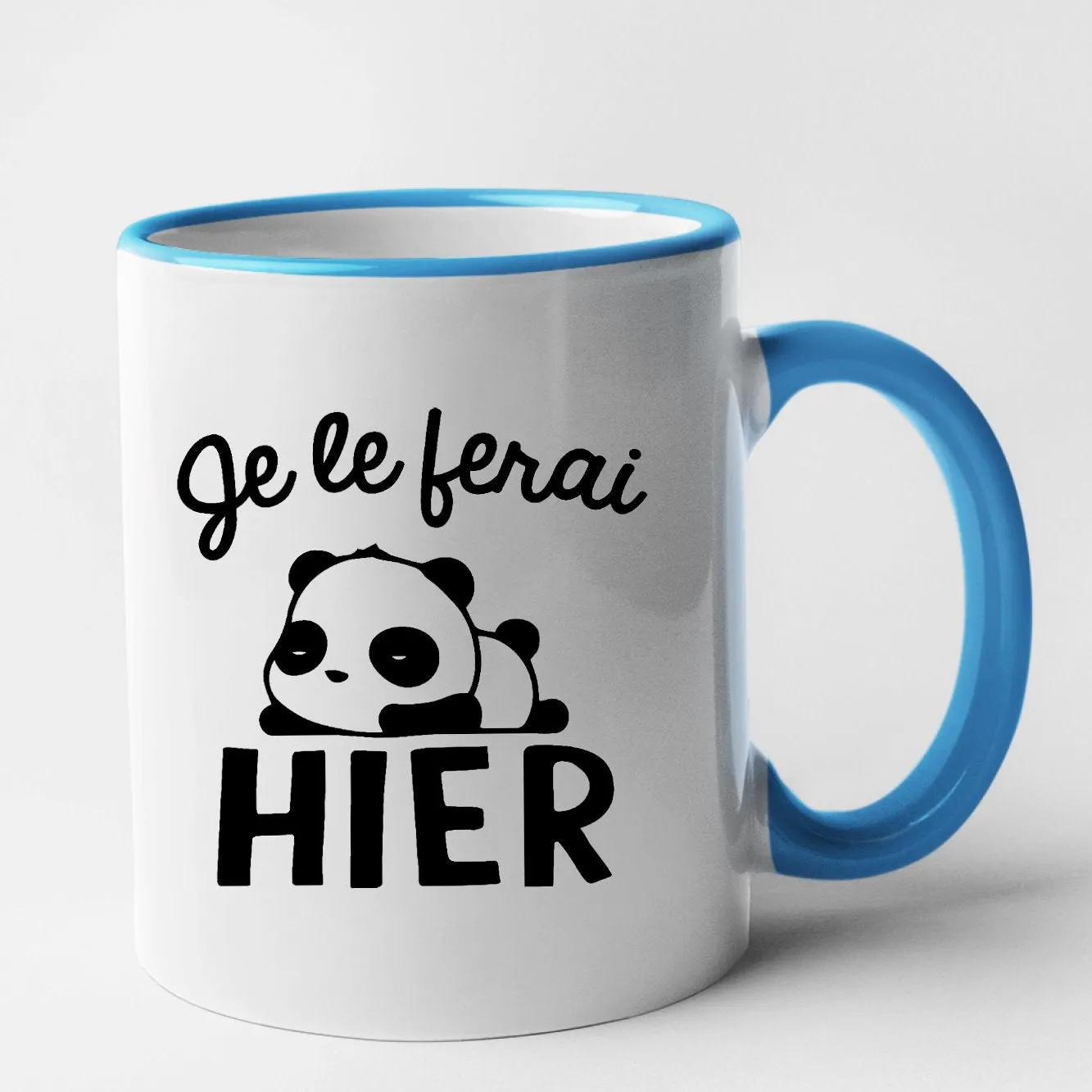 Mug Je le ferai hier