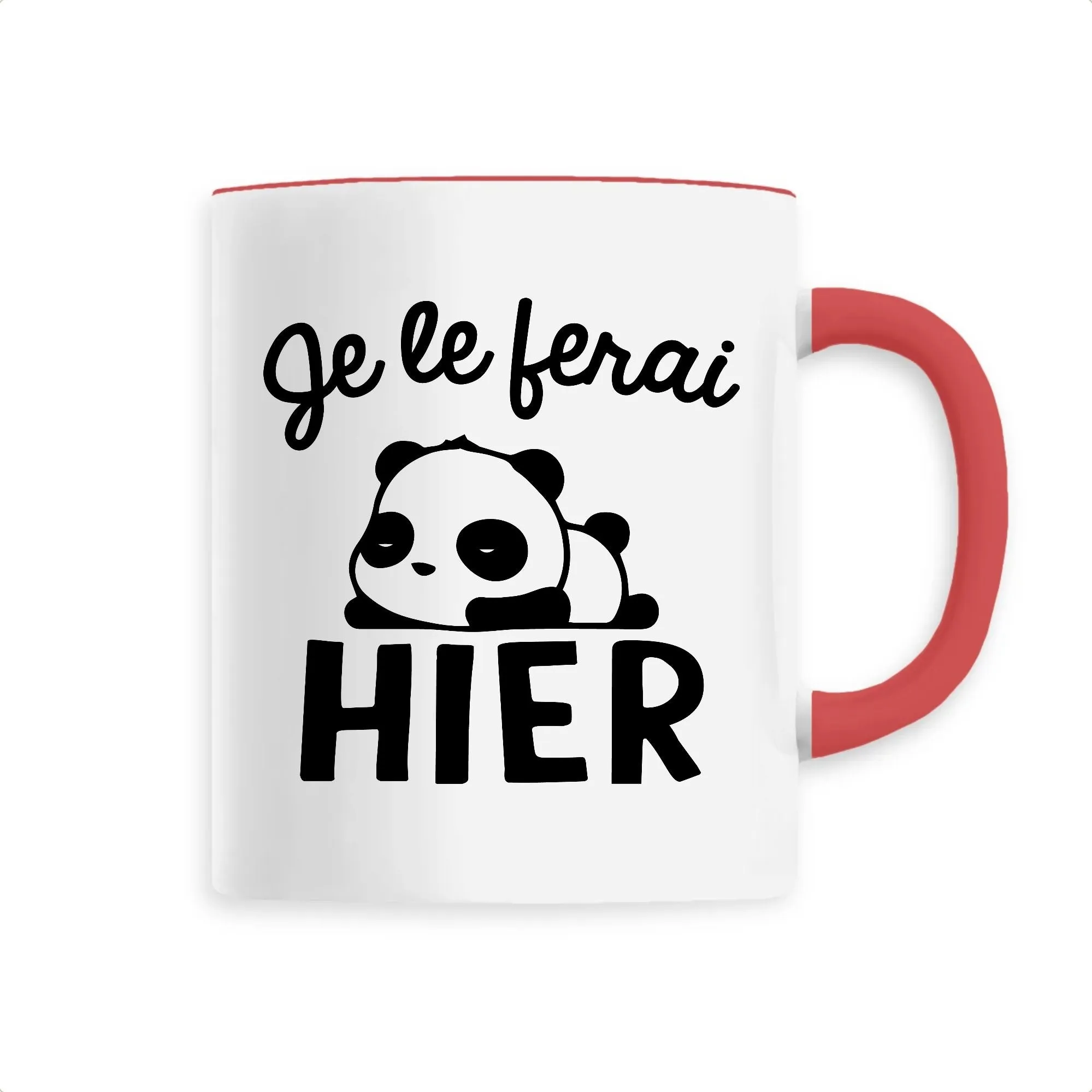 Mug Je le ferai hier