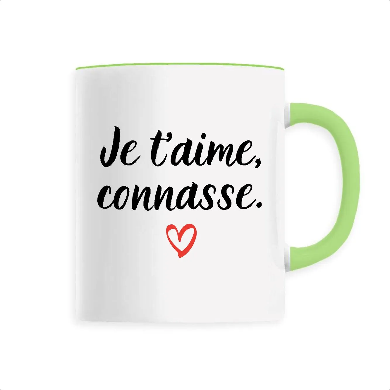 Mug Je t'aime connasse