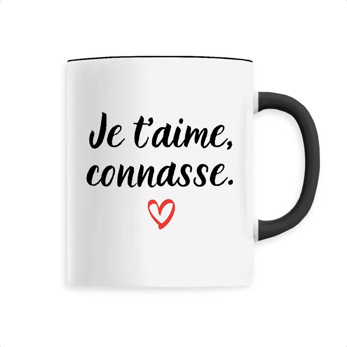 Mug Je t'aime connasse