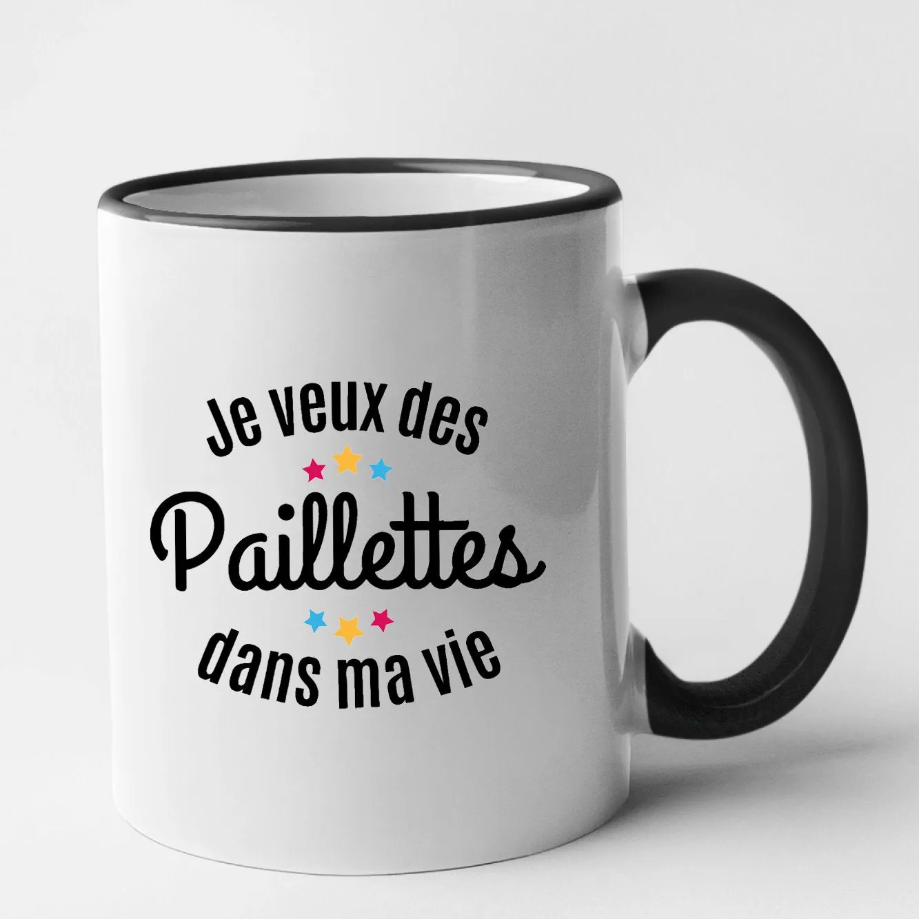 Mug Je veux des paillettes dans ma vie