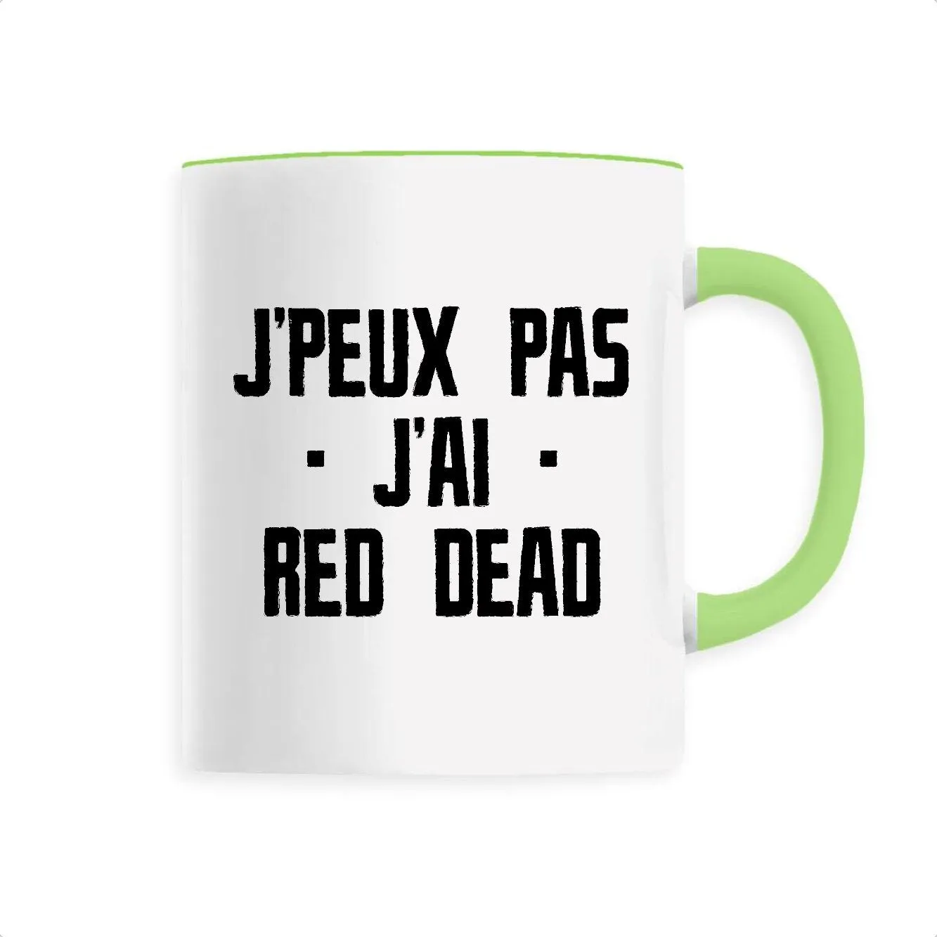 Mug J'peux pas j'ai red dead