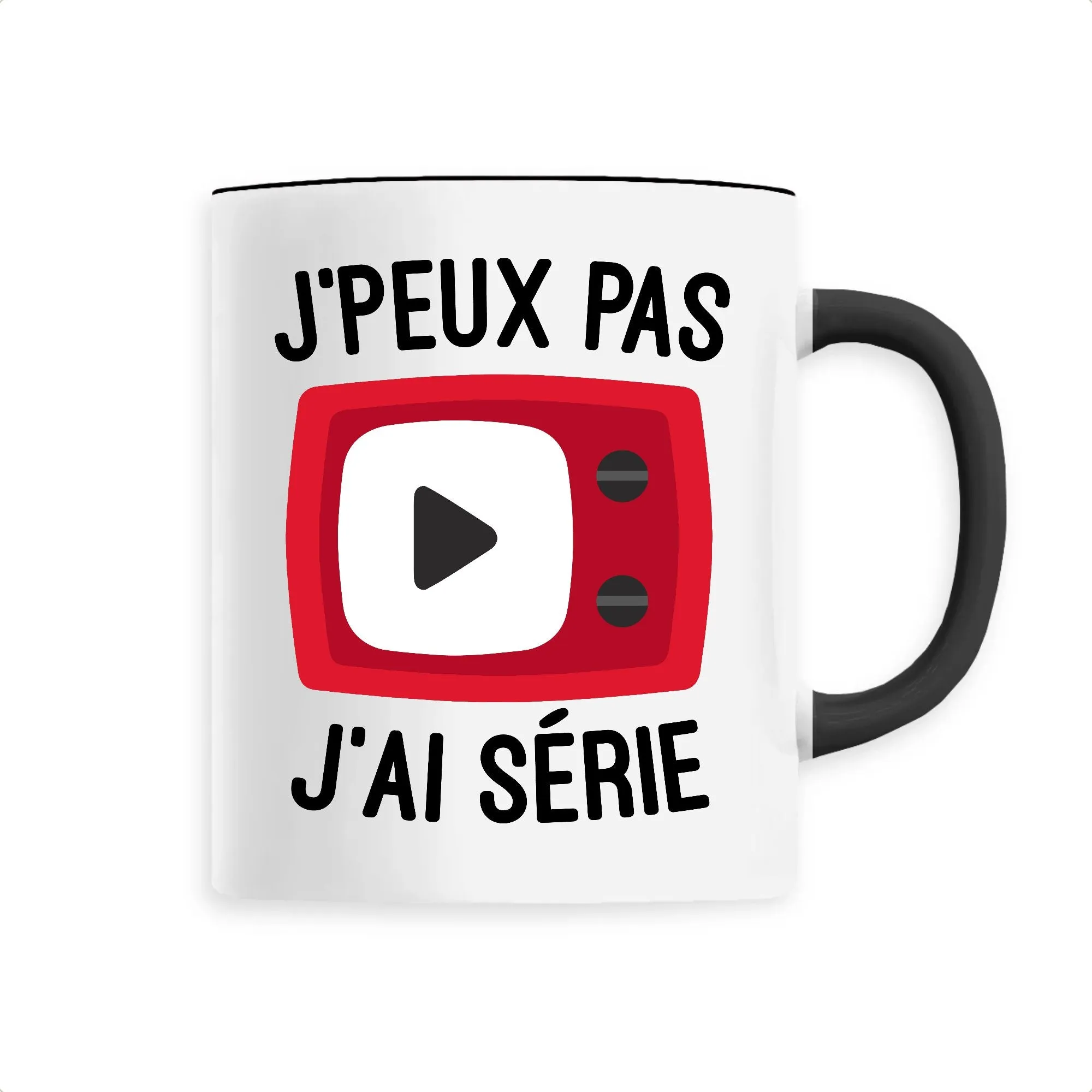 Mug J'peux pas j'ai série