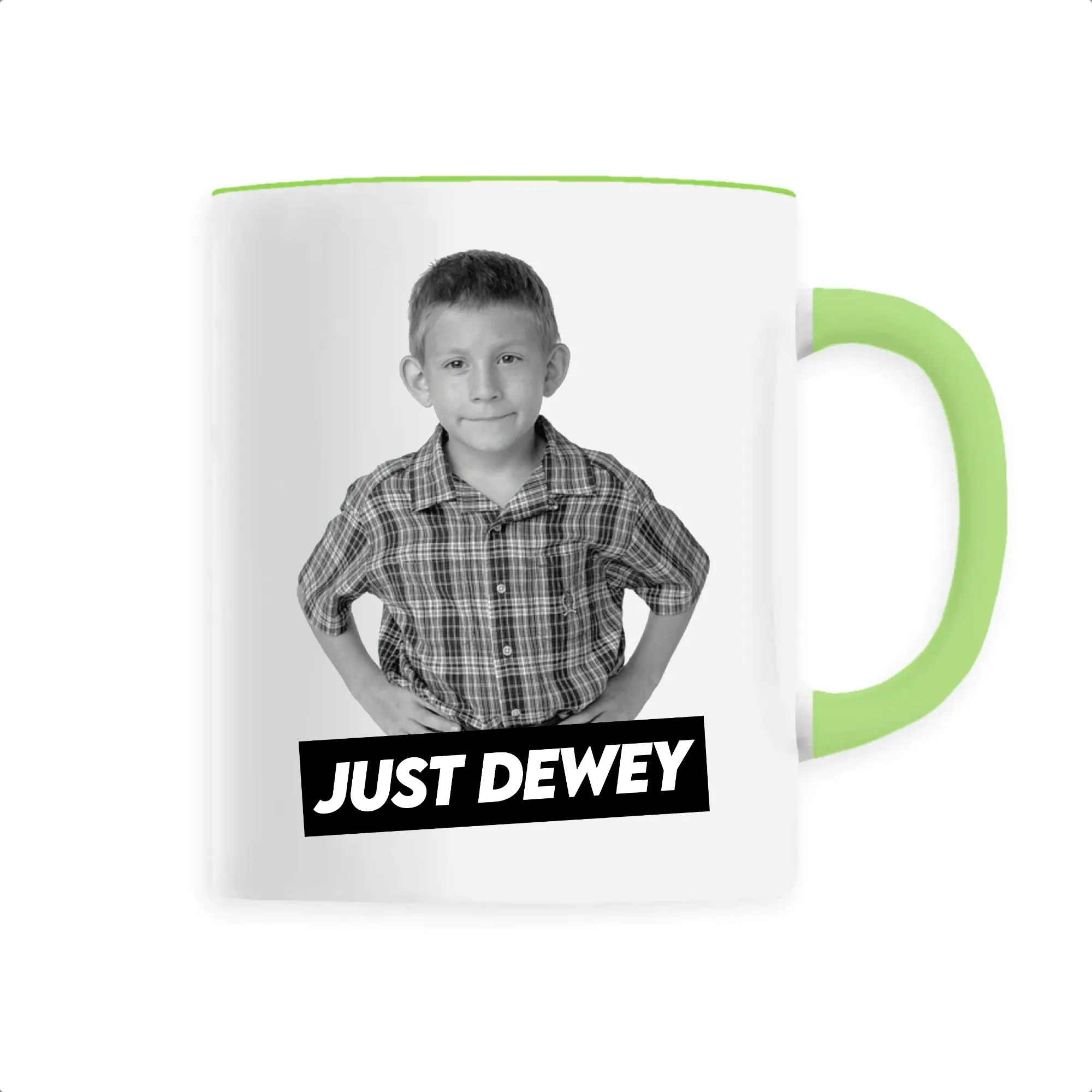 Mug Just Dewey