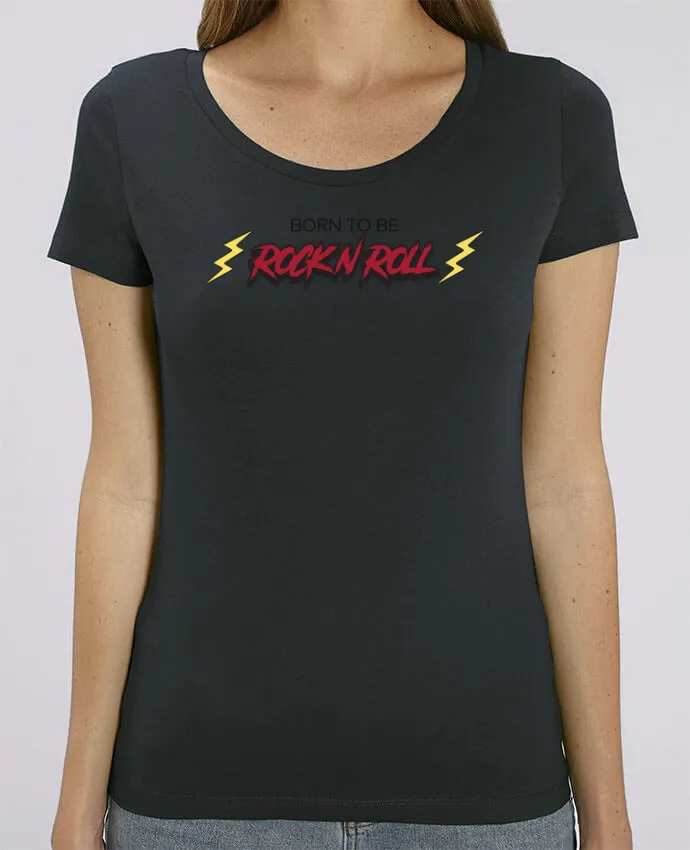 T-shirt Femme Born to be rock n roll par tunetoo