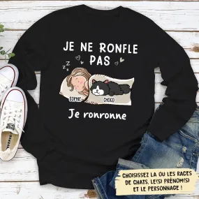 T-Shirt Personnalisé Manches Longues - Je Ronfle Pas Je Ronronne