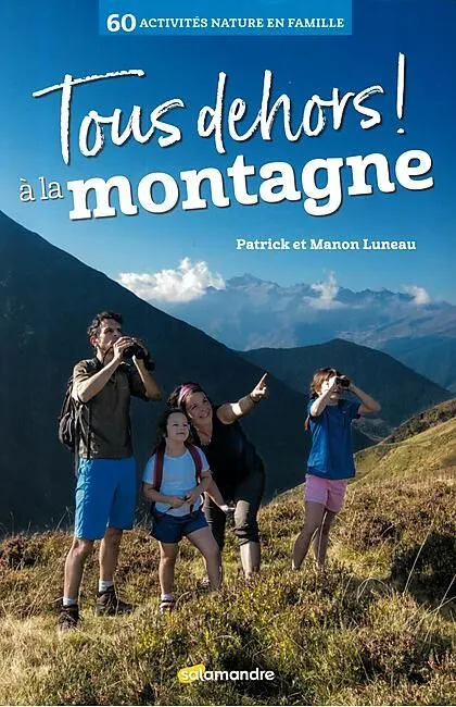 TOUS DEHORS A LA MONTAGNE